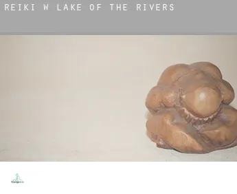 Reiki w  Lake of The Rivers