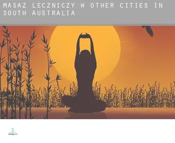 Masaż leczniczy w  Other cities in South Australia