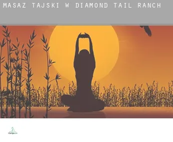 Masaż tajski w  Diamond Tail Ranch