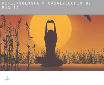 Refleksologia w  Casalvecchio di Puglia