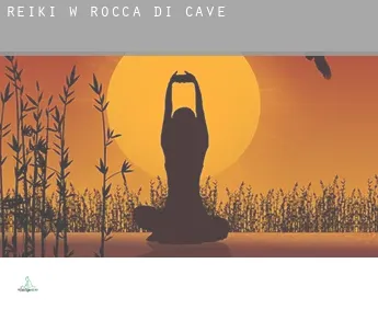 Reiki w  Rocca di Cave