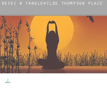 Reiki w  Tanglewilde-Thompson Place