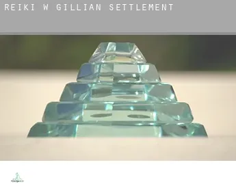 Reiki w  Gillian Settlement