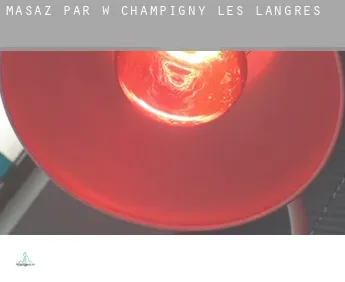 Masaż par w  Champigny-lès-Langres