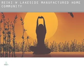 Reiki w  Lakeside Manufactured Home Community