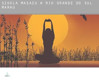 Szkoła masażu w  Marau (Rio Grande do Sul)