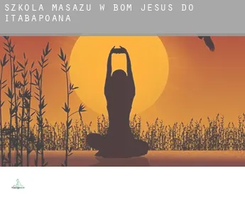 Szkoła masażu w  Bom Jesus do Itabapoana