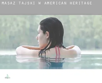 Masaż tajski w  American Heritage
