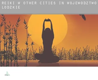 Reiki w Other cities in Wojewodztwo Lodzkie