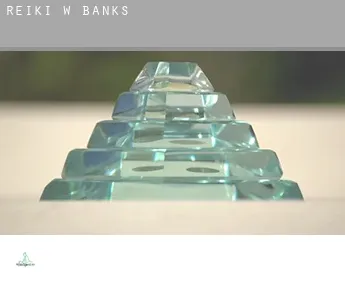 Reiki w  Banks
