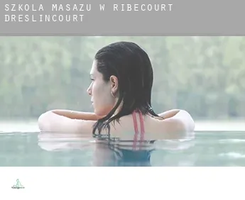 Szkoła masażu w  Ribécourt-Dreslincourt