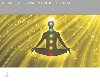 Reiki w  Town Ranch Heights