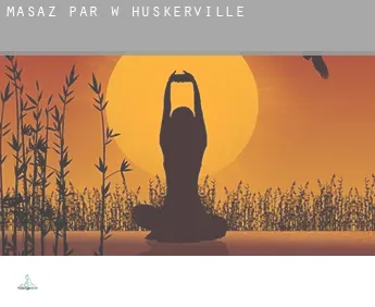Masaż par w  Huskerville